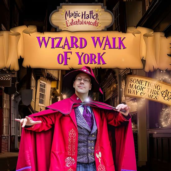 Wizard Walk of York - WINNER Best Tour & Best of York Award 2024, 14 June | Event in York | AllEvents