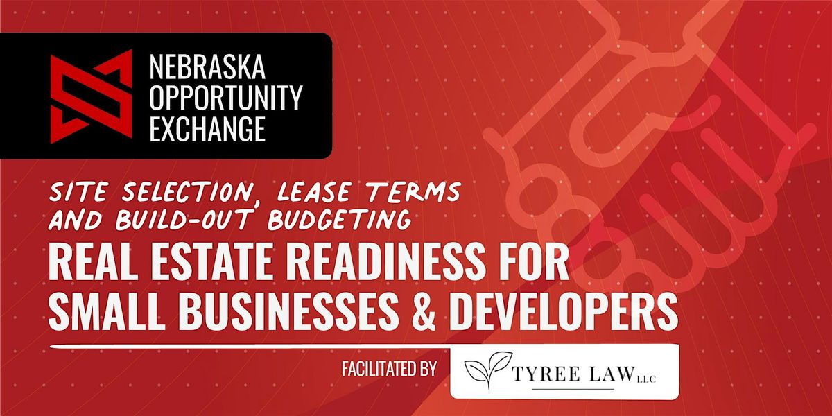 Real Estate Readiness for Small Businesses & Developers, 4 December | Event in Omaha | AllEvents