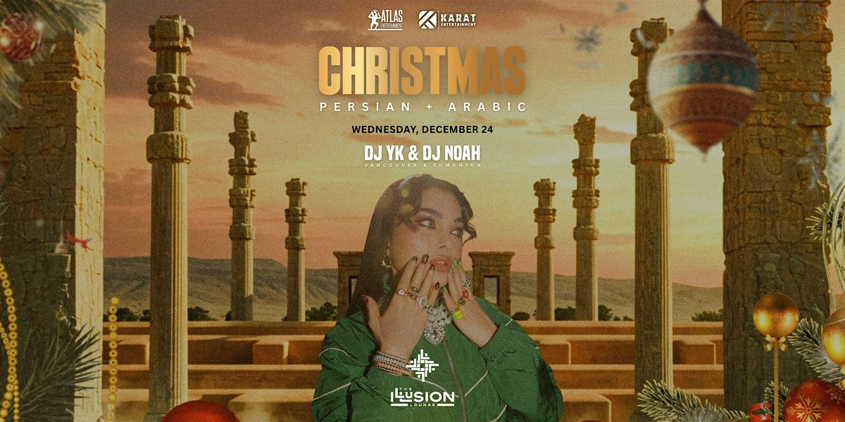 Christmas - Persian x Arabic, 24 December | Event in Edmonton | AllEvents