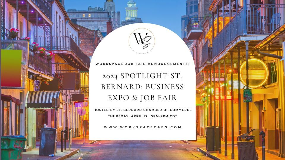 2025 Spotlight St. Bernard Business Expo & Job Fair Chalmette Career