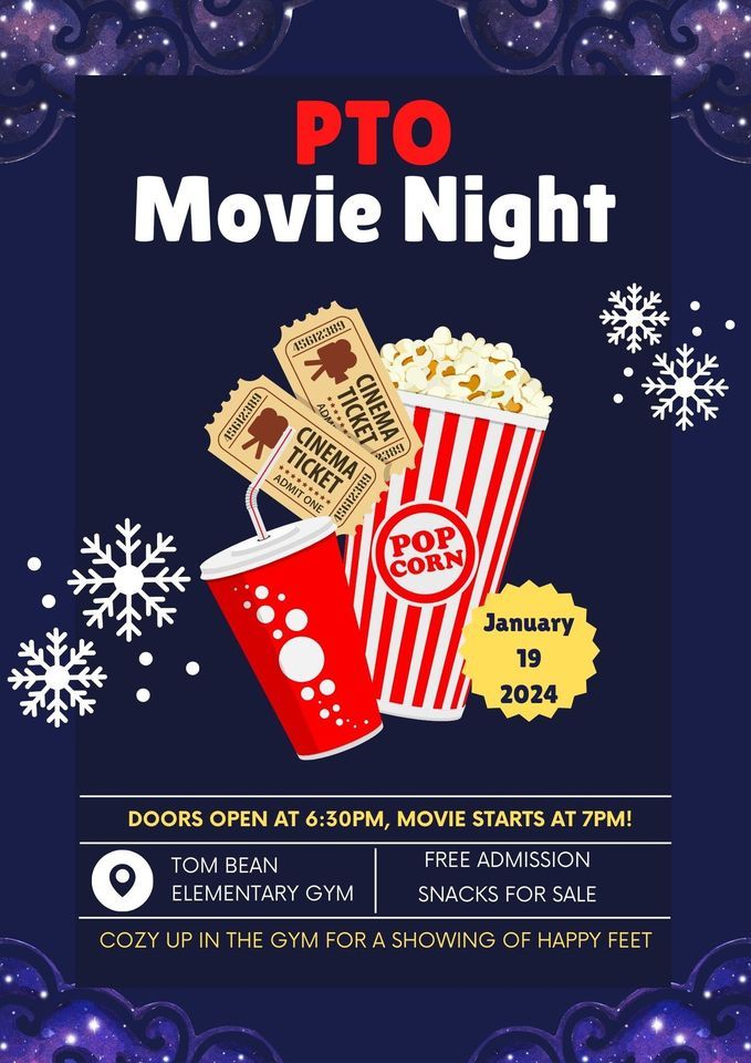 PTO MOVIE NIGHT Happy Feet , Tom Bean Elementary, 19 January 2024