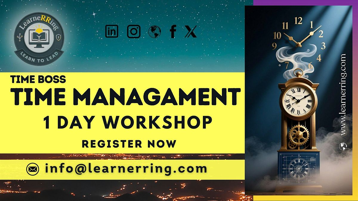 Time Management 1 Day Workshop | Conroe, TX, For venue details reach us at  info@learnerring.com, Conroe, 9 January to 10 July | AllEvents | Online  Event