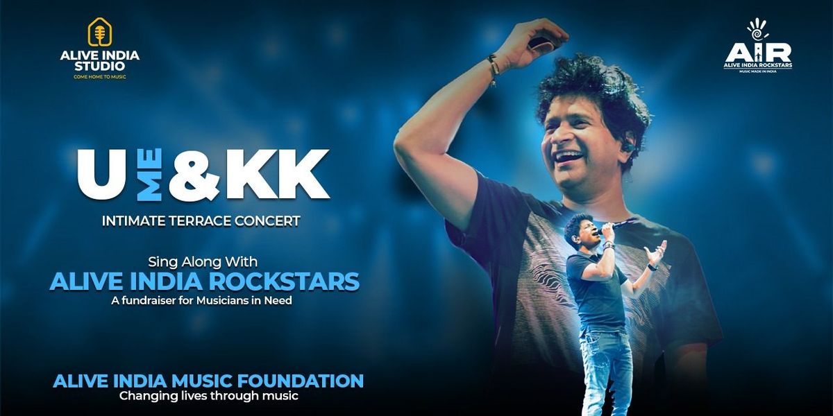U Me & KK Alive India Intimate Terrace Concert, 31 August | Event in Bangalore | AllEvents