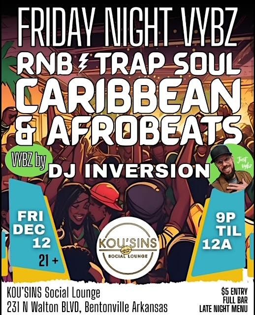 FRIDAY NIGHT VYBZ at Kou’Sins Social Lounge!, 12 December | Event in Bentonville | AllEvents