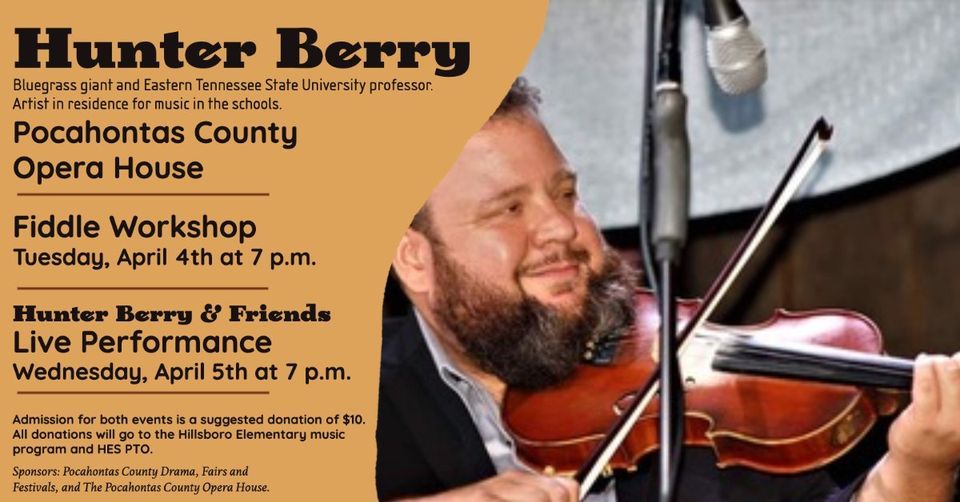 Hunter Berry & Friends, Pocahontas County Opera House, Marlinton, April