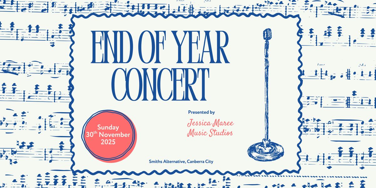 End Of Year Concert 2025, 30 November | Event in Canberra | AllEvents