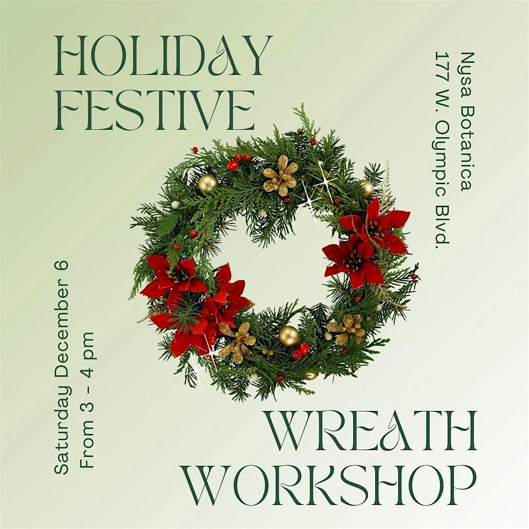 Holiday Wreath Workshop, 6 December | Event in Los Angeles | AllEvents