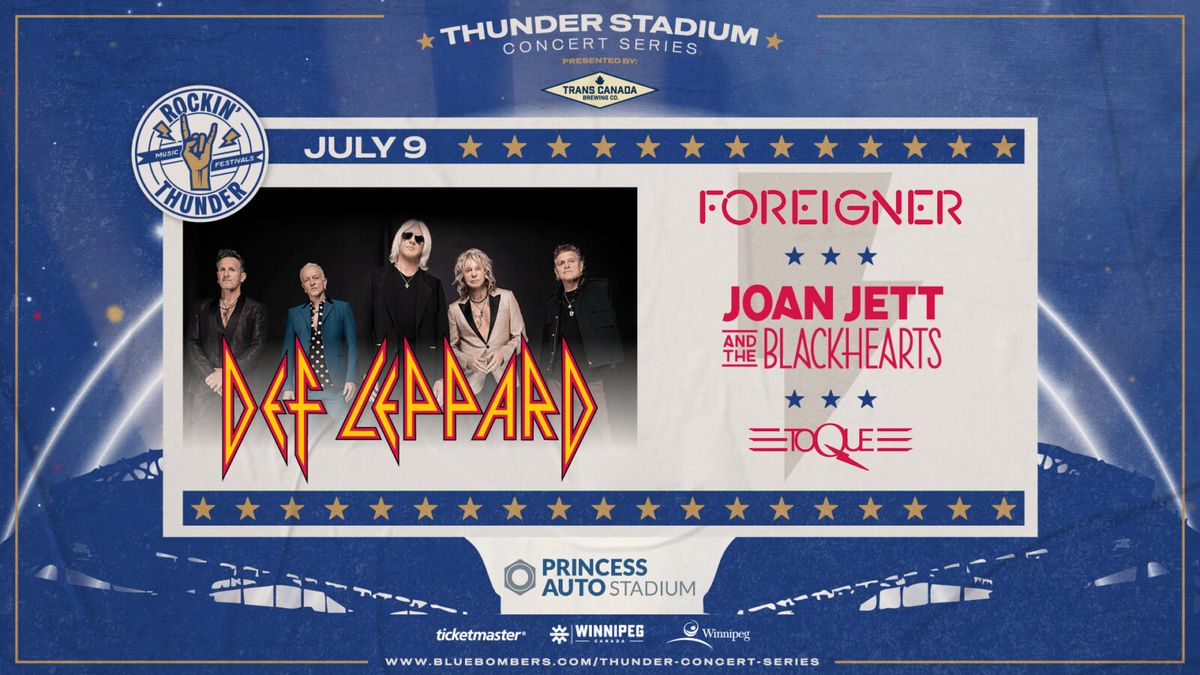 Parking Rockin' Thunder Feat Def Leppard, Joan Jett, Foreigner, & Toque, 9 July | Event in Winnipeg | AllEvents