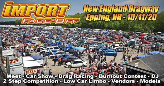 Import Face Off Epping Nh 10 11 20 New England Dragway Motorsports Park Exeter 11 October