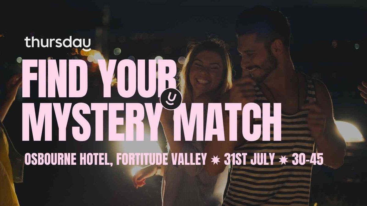 Thursday | Osbourne Hotel - AI Matchbox Night (30-45) | Fortitude Valley, 31 July | Event in Fortitude Valley