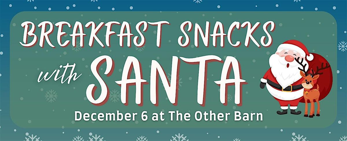 Breakfast Snacks with Santa, 6 December | Event in Columbia | AllEvents