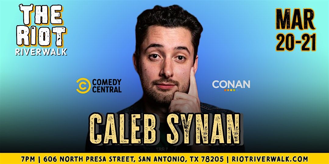 Comedian Caleb Synan Live in San Antonio at Riot Riverwalk Comedy Club, 21 March | Event in San Antonio | AllEvents