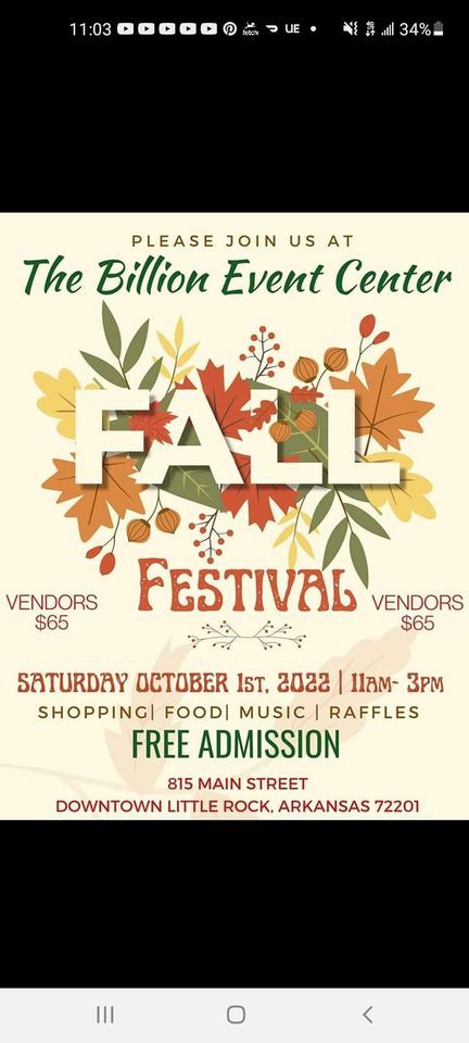 THE BILLION EVENT CENTER PRESENTS FALL FESTIVAL 815 Main St Little THE BILLION EVENT CENTER PRESENTS FALL FESTIVAL 815 Main St Little