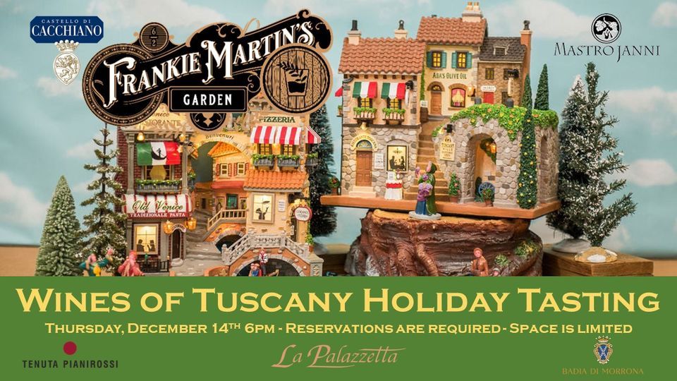 Frankie Martin’s Holiday Wine Tasting Tuscan Edition, Frankie Martin's Garden, Cottleville