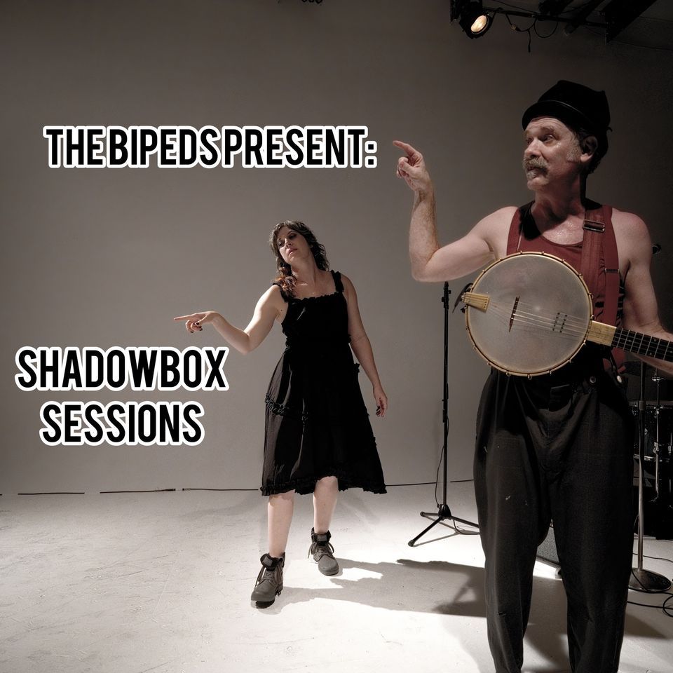 The Bipeds Present Shadowbox Session 18, Shadowbox Studio, Durham, 4
