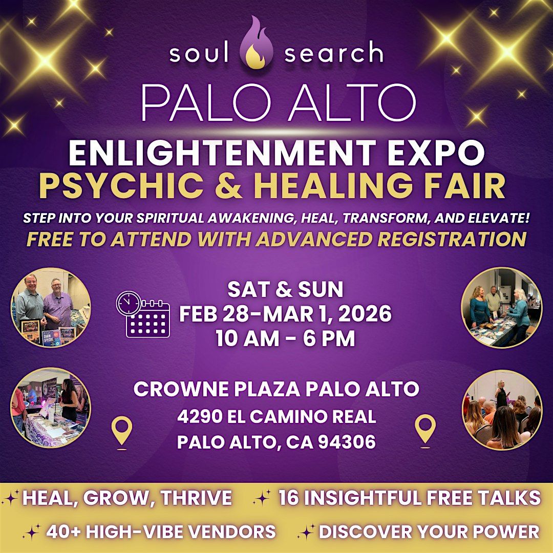 SoulSearch Palo Alto Enlightenment Expo - Psychic & Healing Fair, 28 February | Event in Palo Alto | AllEvents
