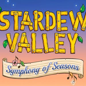 Stardew Valley: Symphony of Seasons