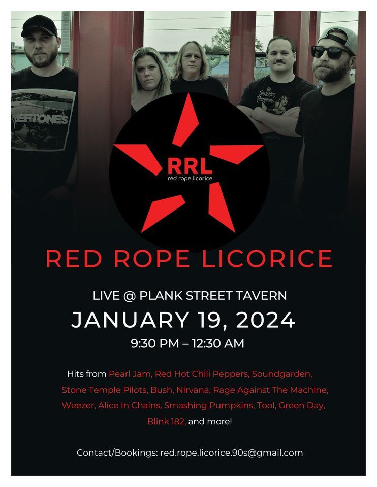 Red Rope Licorice @ Plank Street Tavern 1/19, Plank Street Tavern, High ...