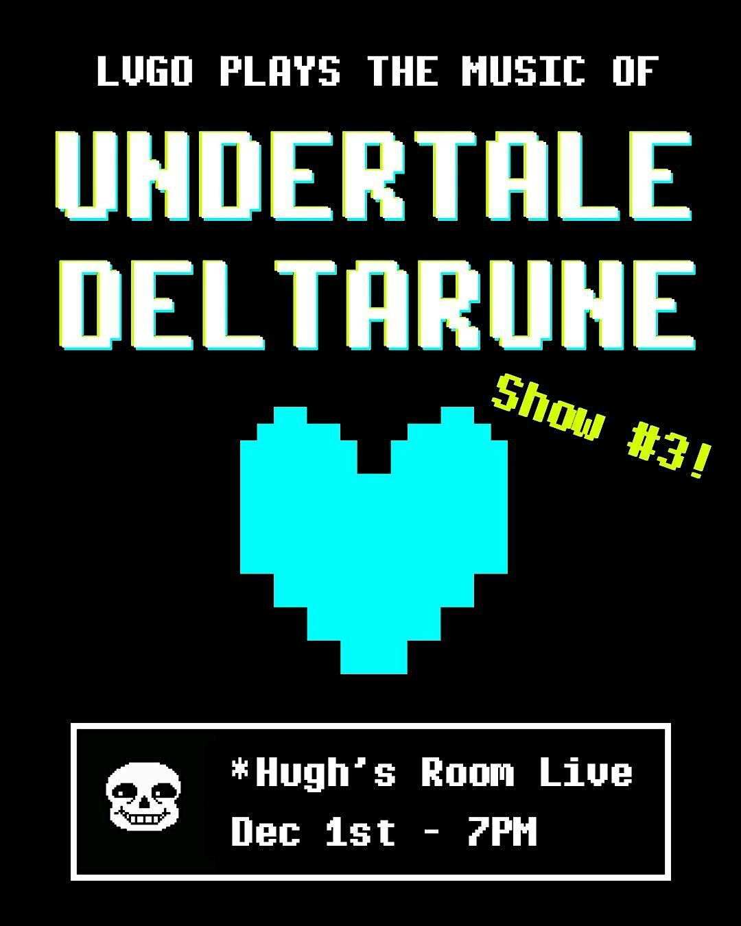 LVGO plays the music of UNDERTALE / DELTARUNE ! [SHOW 3], 1 December | Event in Toronto | AllEvents