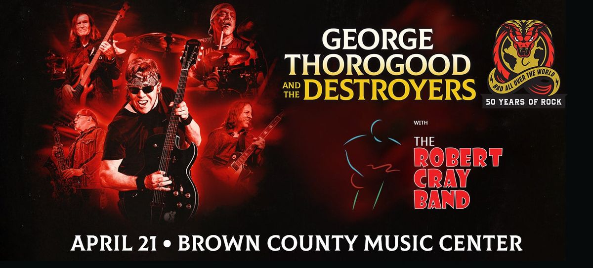 George Thorogood & The Destroyers with Robert Cray, 26 March | Event in Duluth | AllEvents