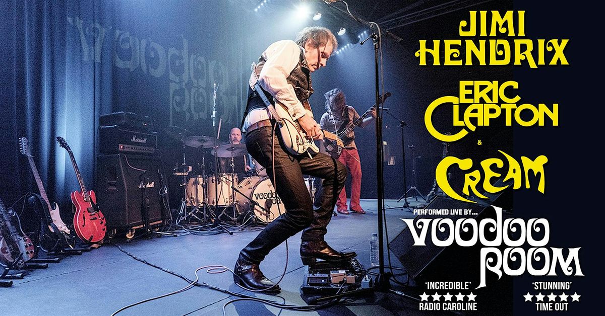 The Voodoo Rooms, Edinburgh: HENDRIX, CLAPTON & CREAM Fans !, 28 March | Event in Edinburgh | AllEvents