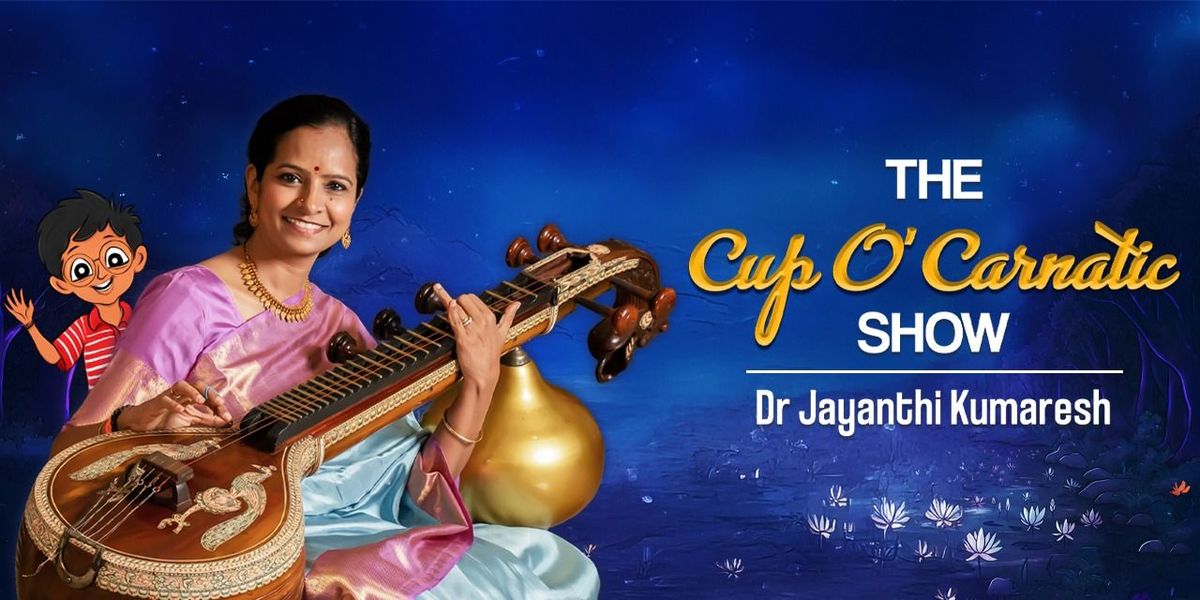 The Cup O' Carnatic Show, 18 May | Event in Chennai | AllEvents