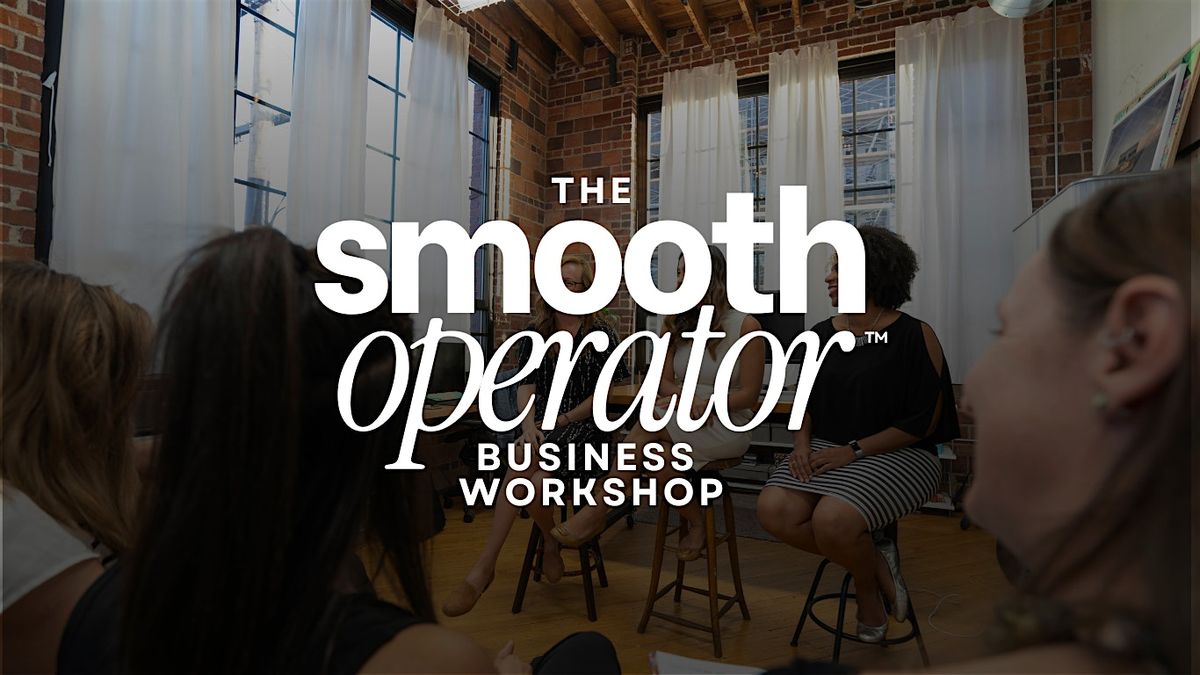 The Smooth Operator Business Workshop, 24 January | Event in Miamisburg | AllEvents