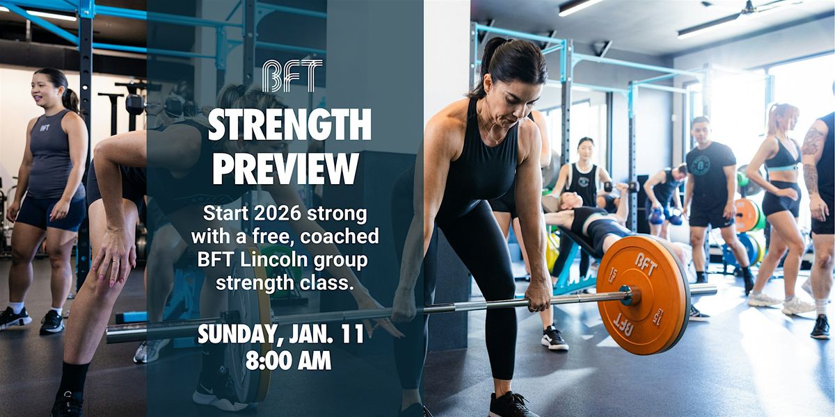 2026 Strength Preview | BFT Lincoln