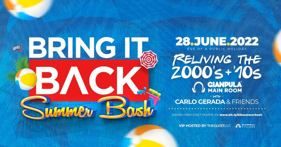 Bring It Back Summer Bash 28 06 22 Gianpula Main Room Rabat June 28 To June 29 Allevents In Bring It Back Summer Bash 28 06 22 Gianpula Main Room Rabat June 28 To June 29 Allevents In