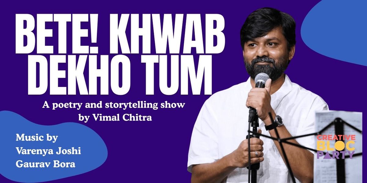 Bete Khwab Dekho Tum by Vimal Chitra, 5 October | Event in Mumbai | AllEvents