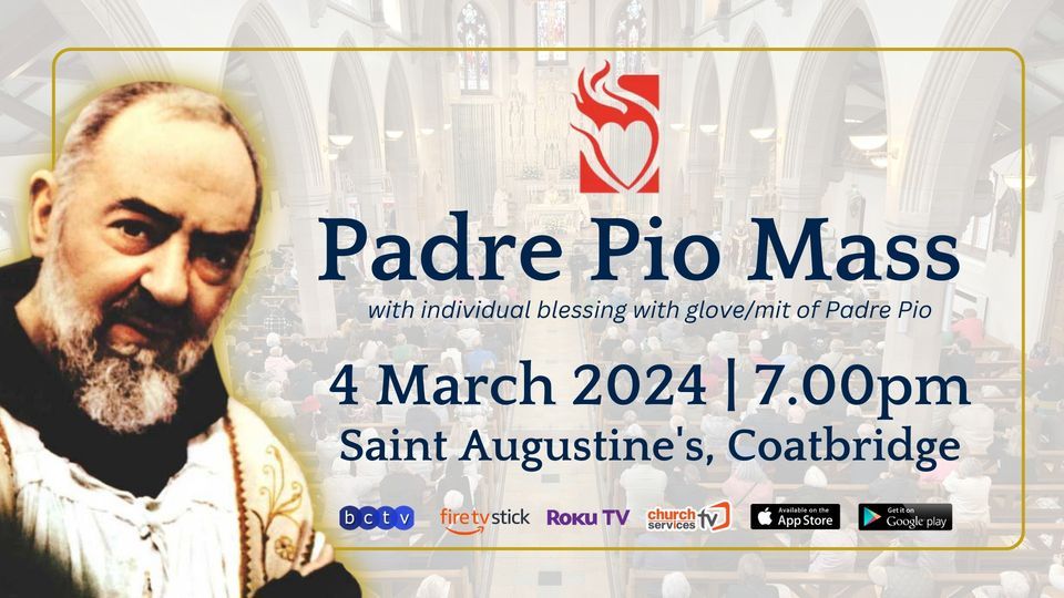 Padre Pio Mass with Blessing from Glove, St. Augustine's Roman Catholic