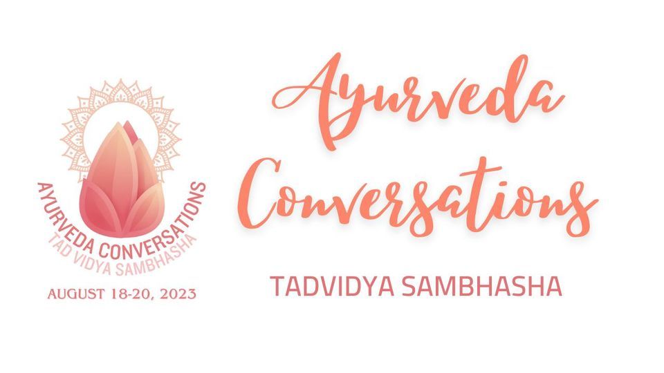 Ayurveda Conversations, Saranya Ayurveda Hospital, Coimbatore, 18