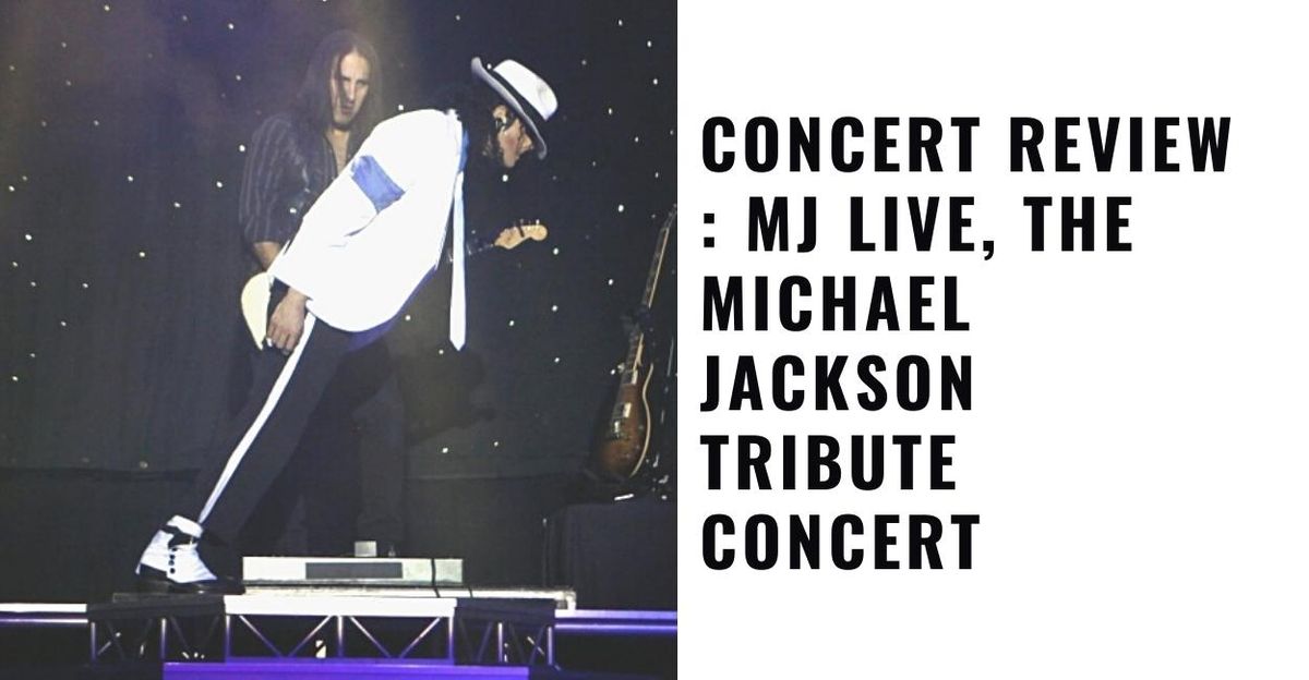 MJ Live - Michael Jackson Tribute | Event in Modesto | AllEvents
