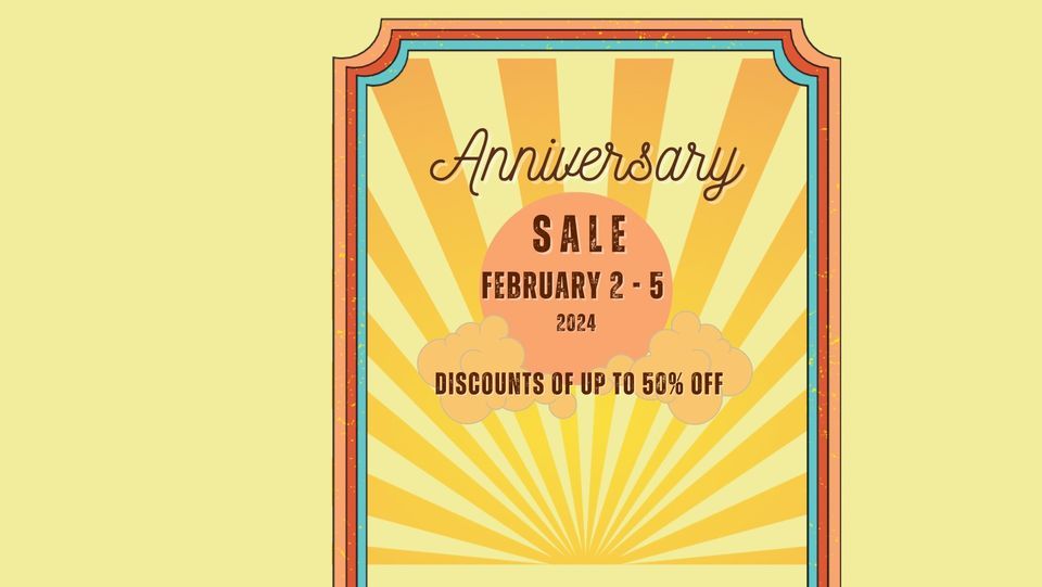 Anniversary Sale , 127 W Rodney French Blvd, New Bedford, February 2 to