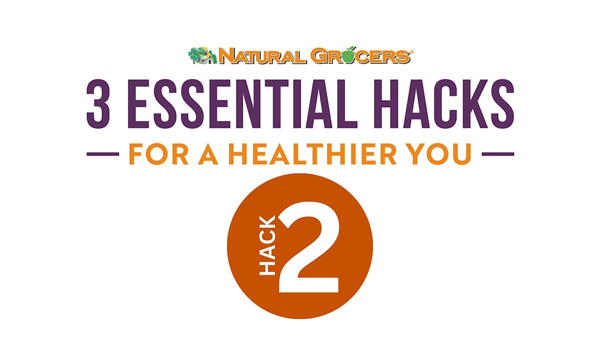 Natural Grocers Presents : Hack Your Health: Balance Blood Sugar, 31 January | Event in Tucson | AllEvents