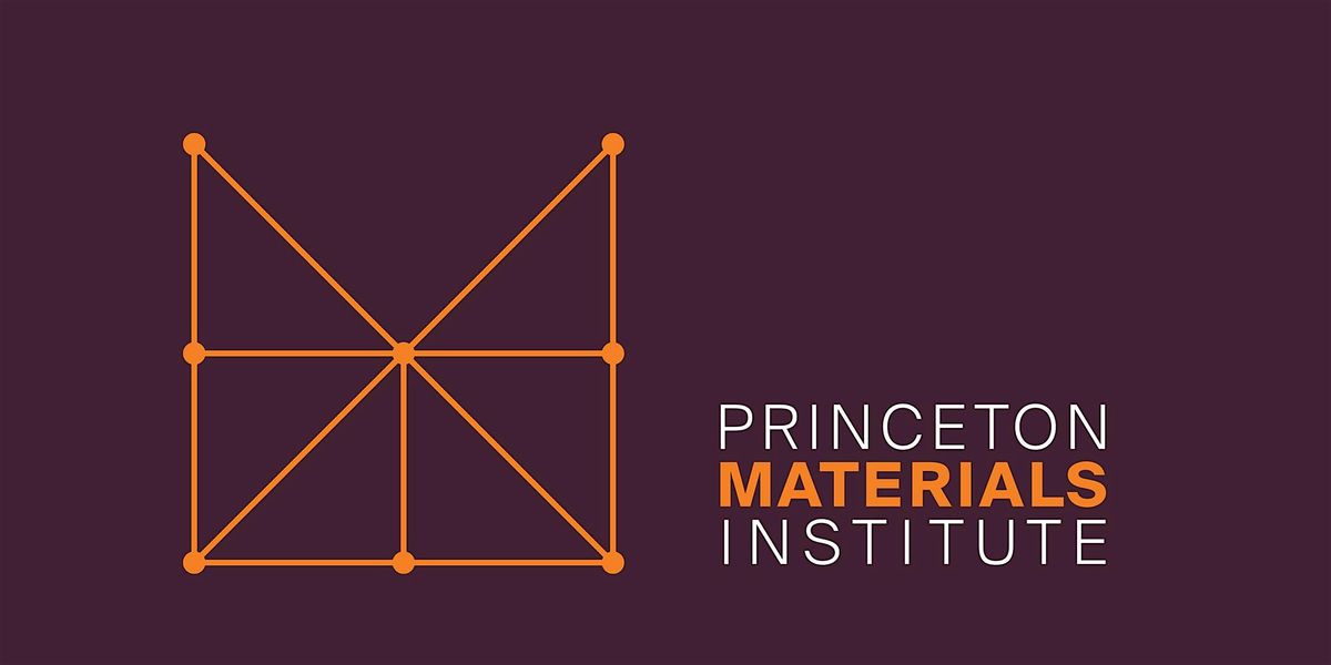 Princeton Materials Institute Symposium 2026