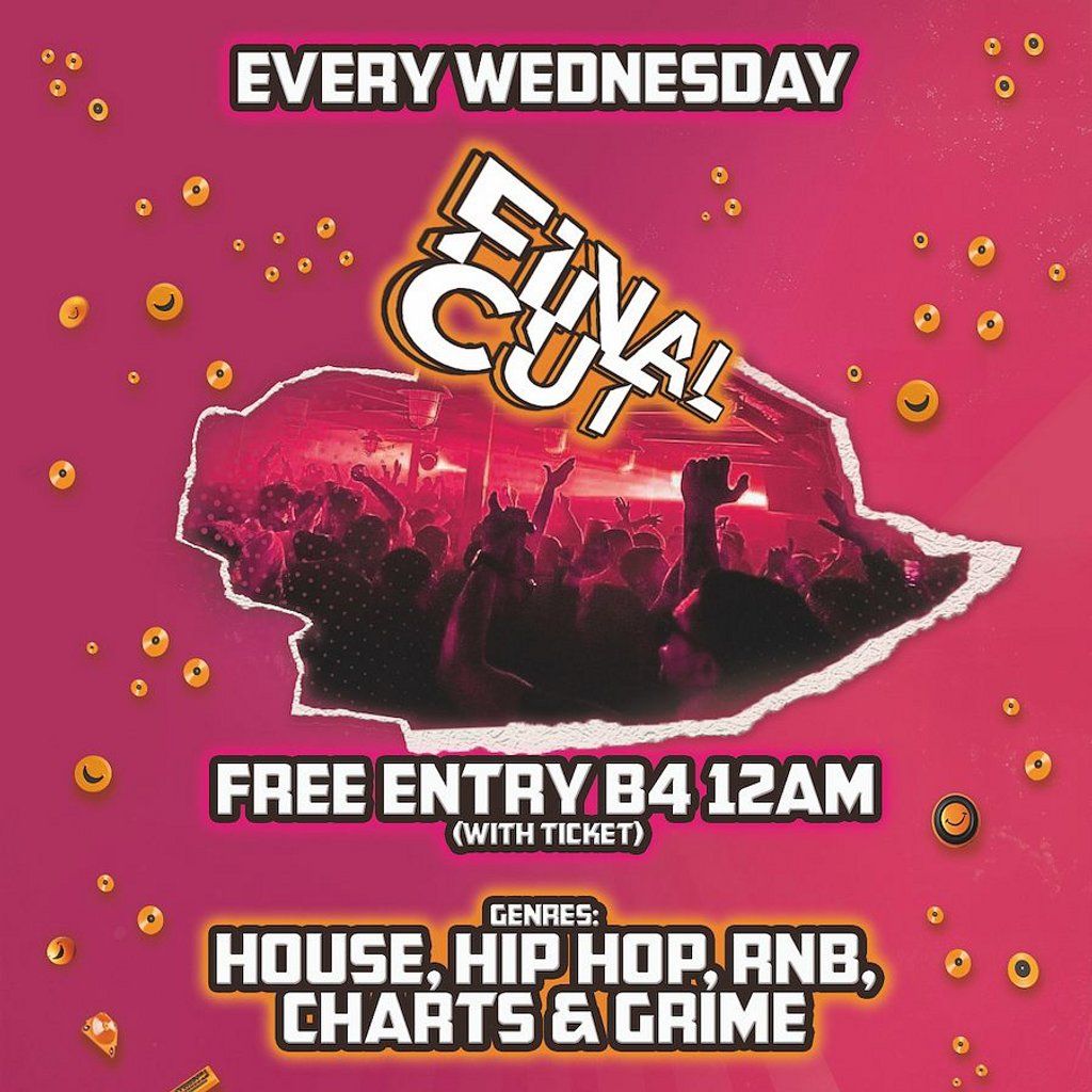 Final CUT - Free entry B4 Midnight & free shot | Event in London | AllEvents