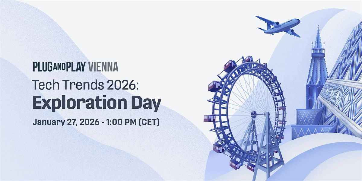 Tech Trends 2026: Exploration Day, 27 January | Event in Schwechat | AllEvents