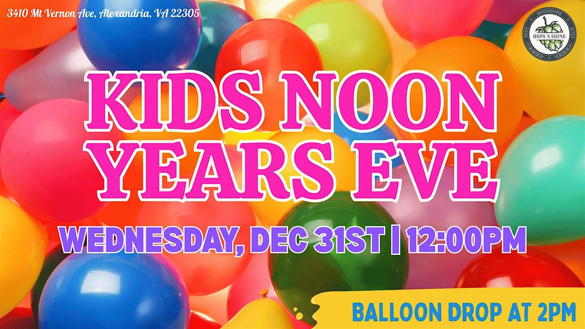 Kids Noon Years Eve, 31 December | Event in Alexandria | AllEvents