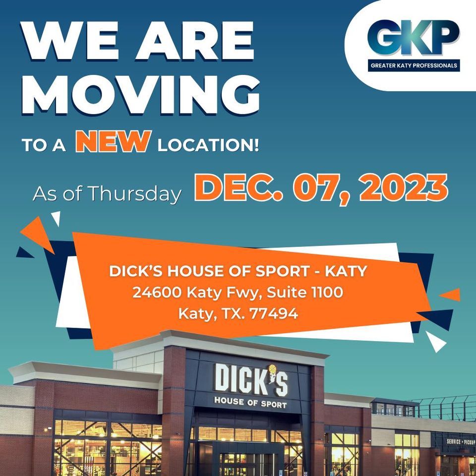 Greater Katy Professionals Weekly Meeting, DICK'S Sporting Goods (House