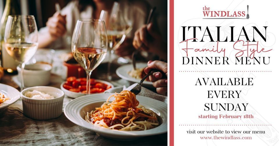 Sunday Italian Family Dinner at the Windlass, 45 Nolans Point Park Rd