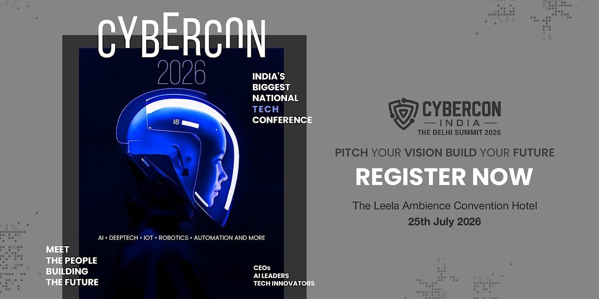 CyberCon - India's Biggest National Tech Conference 2026