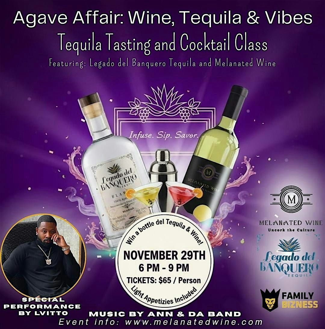Melanated Wine Presents: Agave Affair: Wine, Tequila & Vibes | Event in Durham | AllEvents