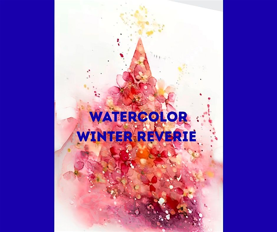 Watercolor Winter Reverie, 19 December | Event in Johnstown | AllEvents