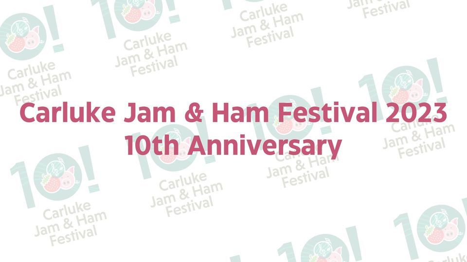10th Anniversary Jam & Ham Festival, Mount Stewart Street, Carluke, ML8