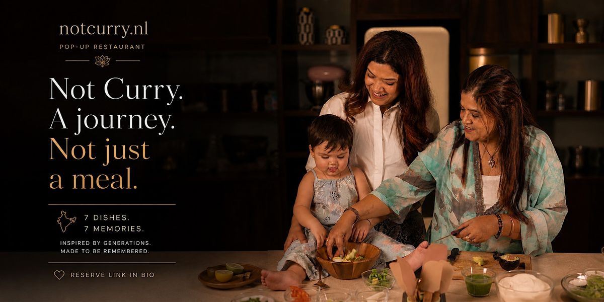 Not Curry | A pop up dining experience