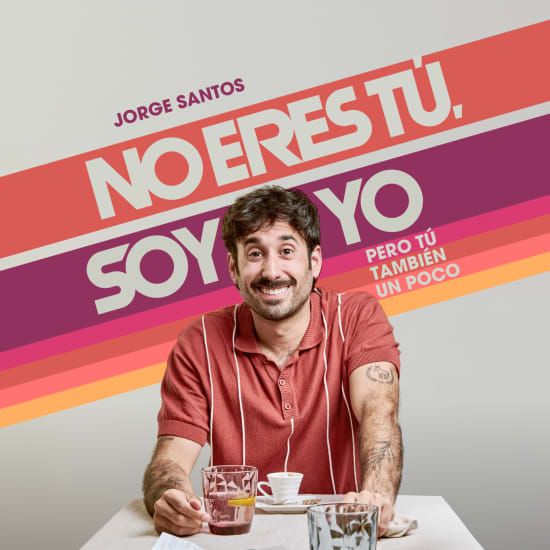 No eres tú, soy yo... pero tú también un poco, 24 November | Event in Madrid | AllEvents