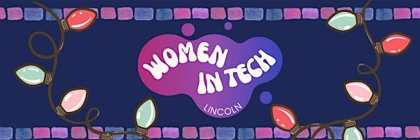 Lincoln Women in Tech: Networking Event, 3 December | Event in Lincoln | AllEvents
