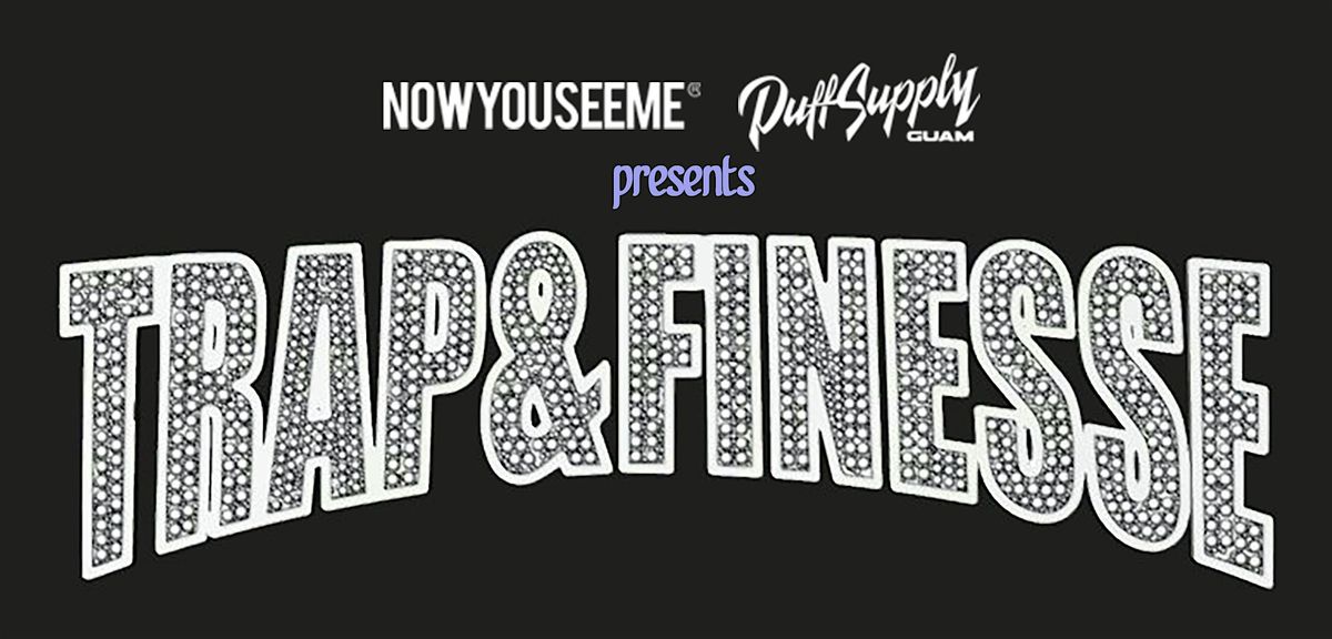 TRAP&FINESSE 2025, 6 December | Event in Tamuning | AllEvents