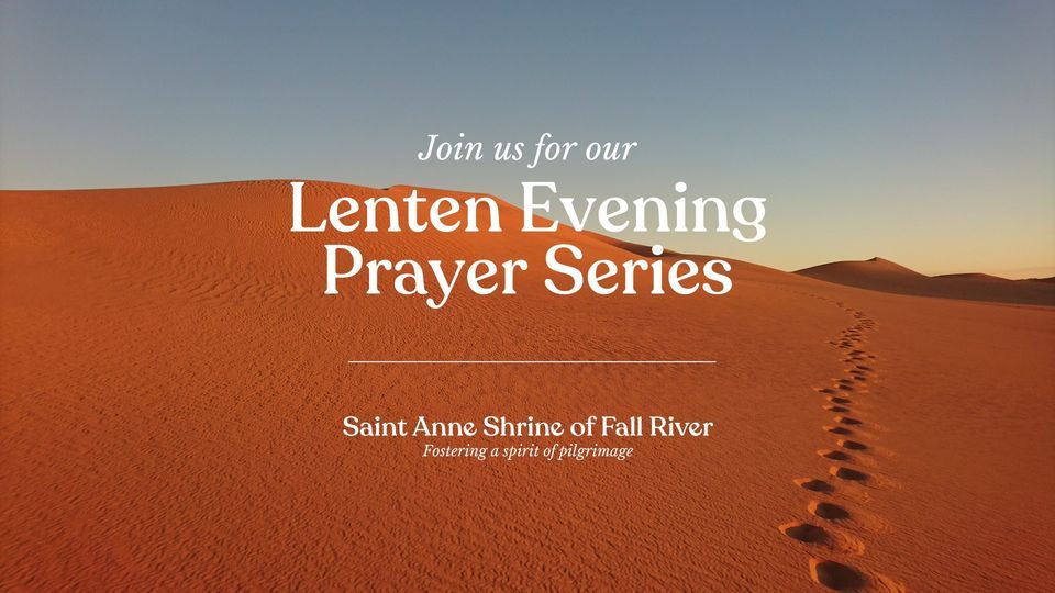 Second Sunday of Lent Vespers, Saint Anne Shrine of Fall River